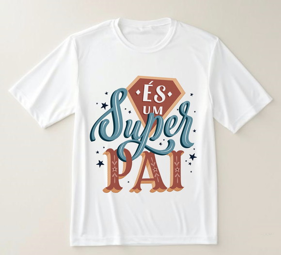 Camiseta És Um Super Pai
