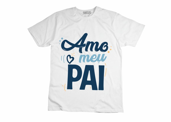 Camiseta Amo Meu Pai
