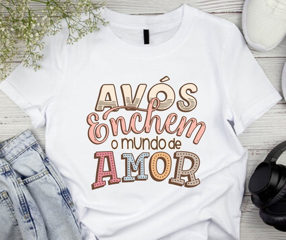 Camiseta Avós Enchem o Mundo de Amor