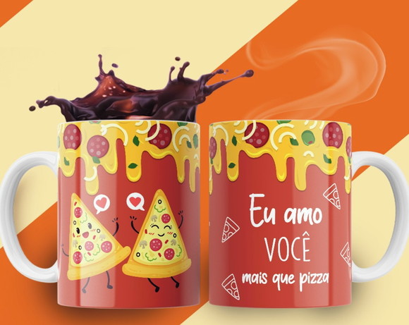 Caneca Divertida Eu Amo Você Mais Que Pizza