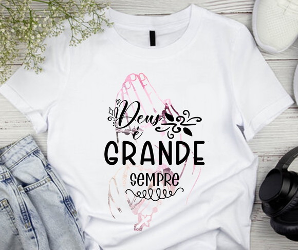 Camiseta Religiosa Deus É Grande Sempre