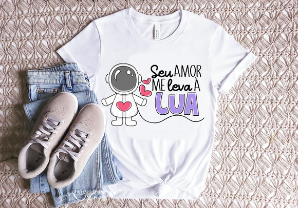 Camiseta o Seu Amor Me Leva a Lua