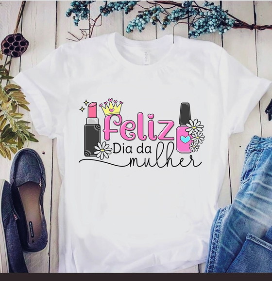 Camiseta Dia da Mulher