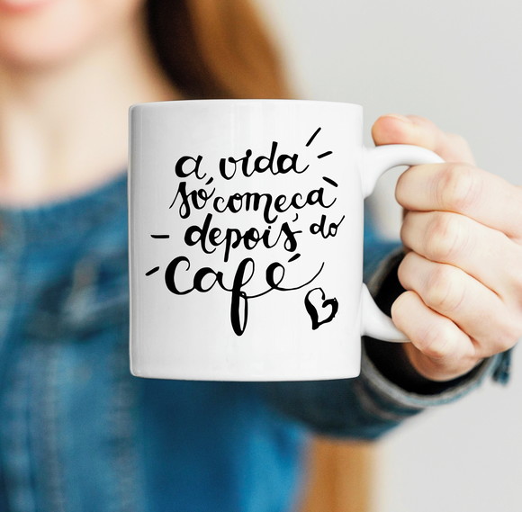 Caneca A Vida Começa Depois do Café