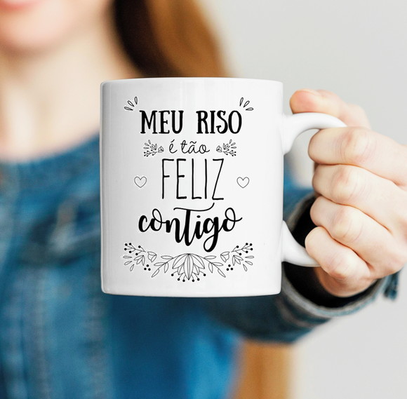 Caneca Meu Riso É Tão Feliz Contigo