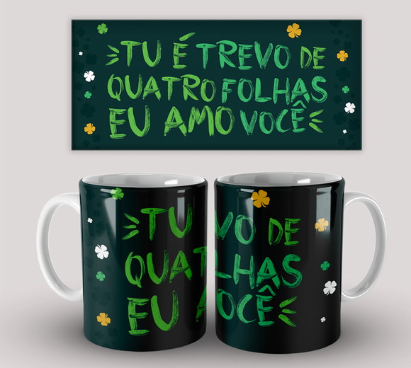 Caneca Porcelana Tu é Trevo de Quatro Folhas
