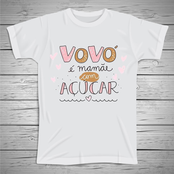 Camiseta Vovó É Mãe com Açúcar