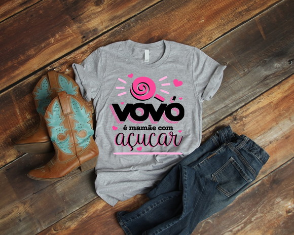 Camiseta Vovó É Mãe com Açúcar