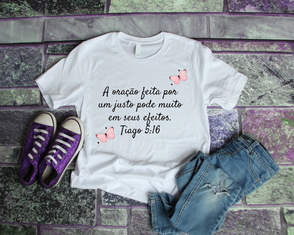 Camiseta Religiosa A Oração Feita pelo Justo