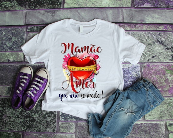 Camiseta Mamãe Amor Que Não Se Mede