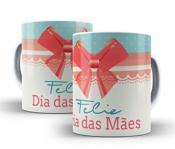 Caneca Feliz Dia das Mães