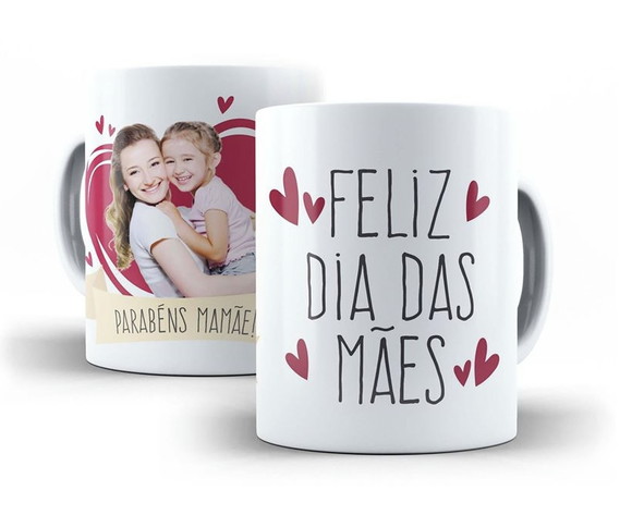 Caneca Feliz Dia das Mães Personalizada com Foto