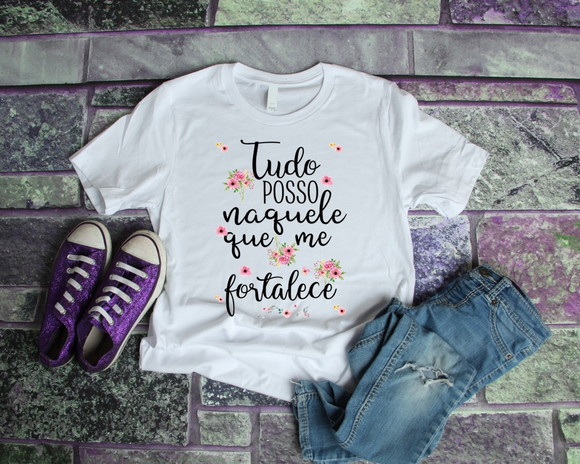 Camiseta Tudo Posso Naquele que me Fortalece