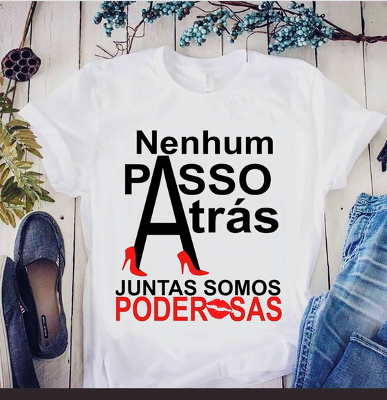 Camiseta Nenhum Passo Atras