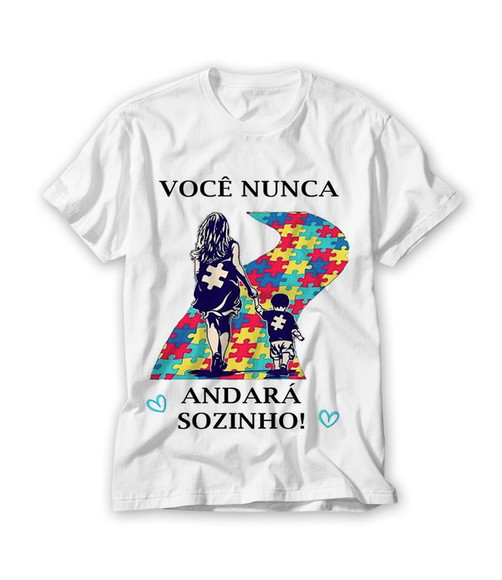 Camiseta Autismo Você Nunca Estará Sozinho