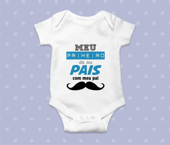 Body Infantil Meu Primeiro Dia dos Pais com Meu Papai
