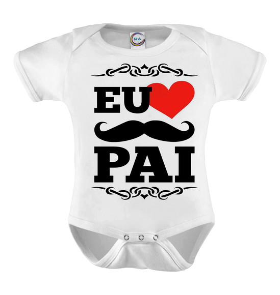 Body Infantil Eu Amo Pai