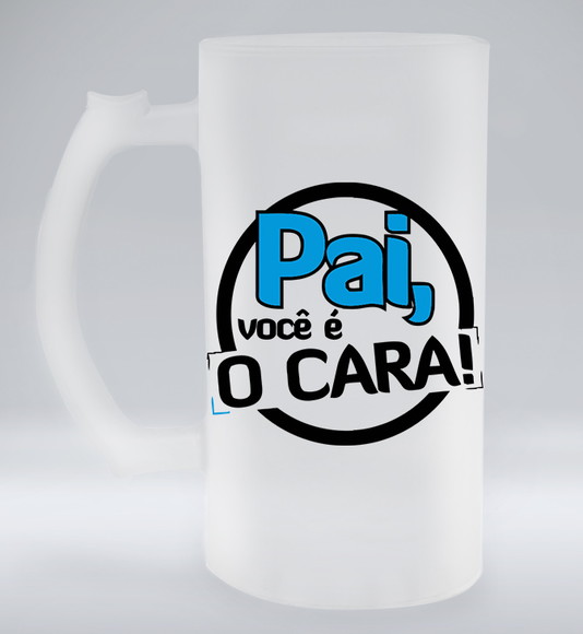 Caneca de Chopp Jateada Pai Você É O Cara