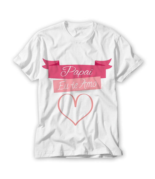 Camiseta Papai Eu Te Amo com foto personalizada