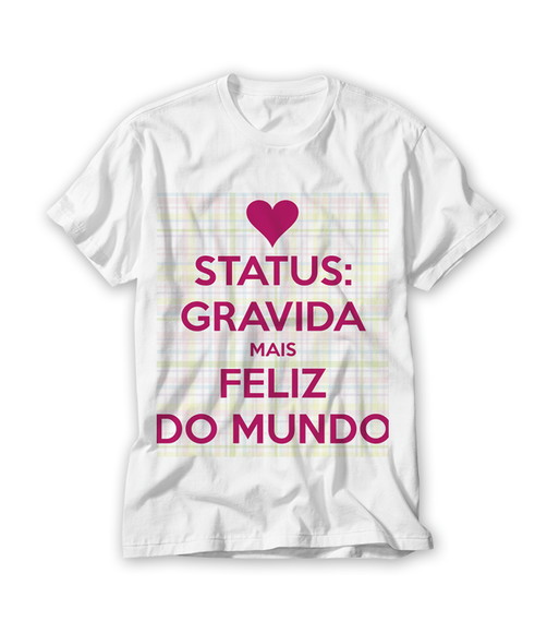 Camiseta Grávida Mais Feliz do Mundo