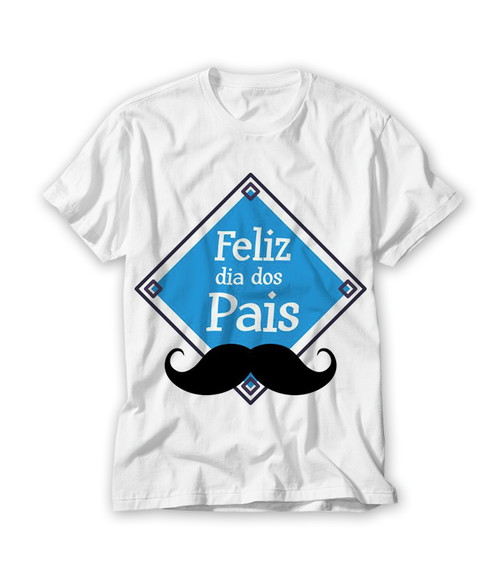 Camiseta Feliz Dia dos Pais