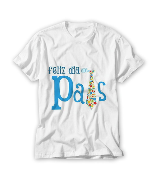 Camiseta Feliz Dia dos Pais