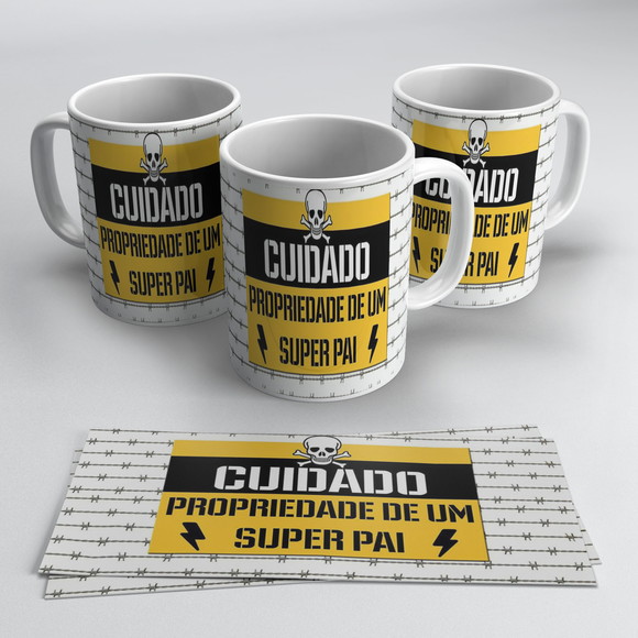 Caneca Dia dos Pais - Cuidado Propriedade de Um Super Pai