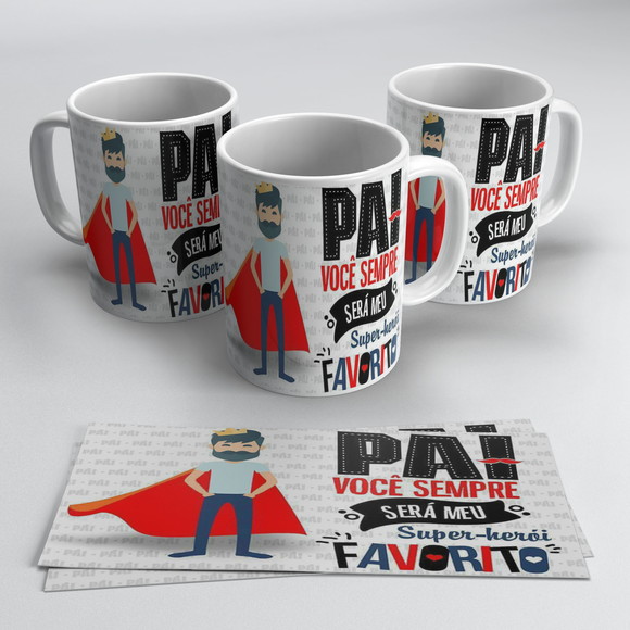 Caneca Dia dos Pais - Papai Você sempre será Meu Favorito