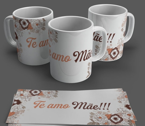 Caneca Dia das Mães - Te Amo Mãe