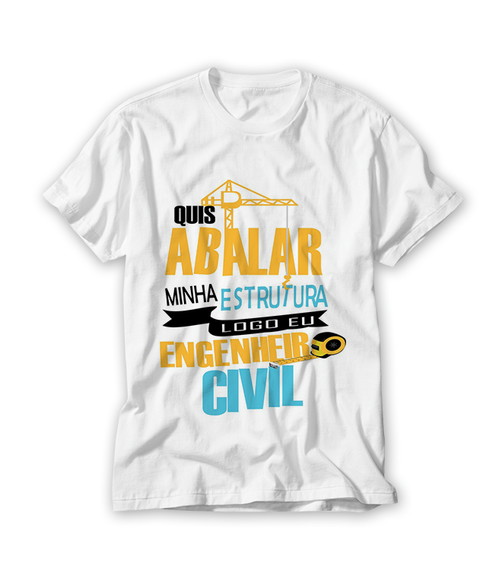 Camiseta Profissão - Engenheiro Civil
