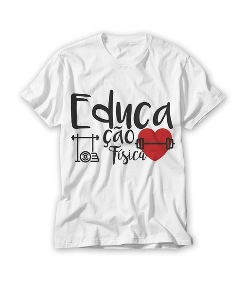 Camiseta Profissão - Educação Física