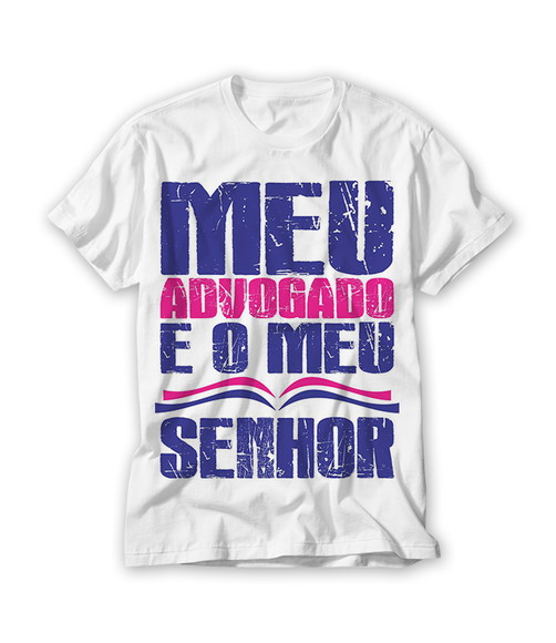 Camiseta Religiosa Meu Advogado é o Meu Senhor