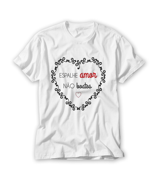 Camiseta Espalhe Amor Não Boatos