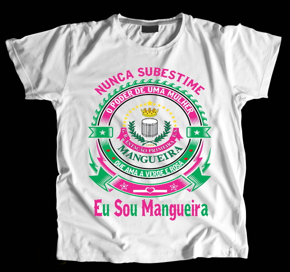 Camiseta Eu Sou Mangueira