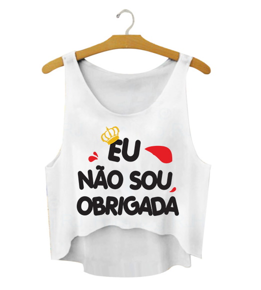 Blusa Cropped Carnaval Eu Não Sou Obrigada