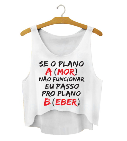 Cropped Carnaval Se o Plano Amor Não Funcionar