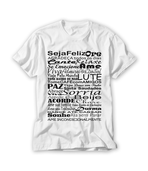 Camiseta Seja Feliz