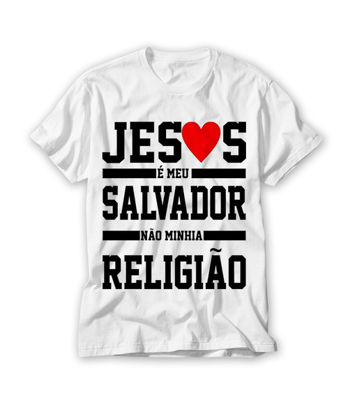 Camiseta Jesus é Meu Salvador