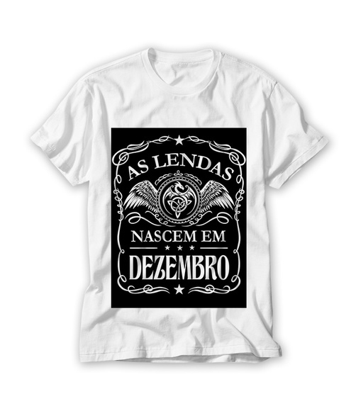 Camiseta As Lendas Nascem em Dezembro