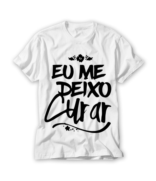 Camiseta Eu Me Deixo Curar