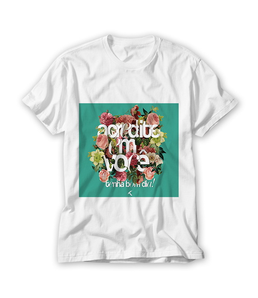 Camiseta Acredite em Você