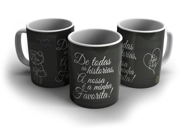 Caneca De Todas as Histórias A Nossa é a Favorita