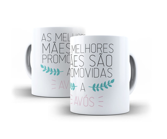 Caneca As Melhores são promovidas a avó