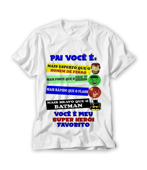 Camiseta Pai Você É Meu Super Herói