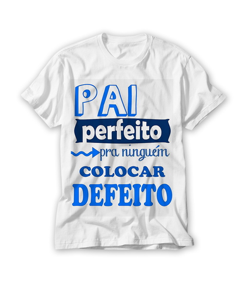 Camiseta Dia dos Pais - Pai Perfeito