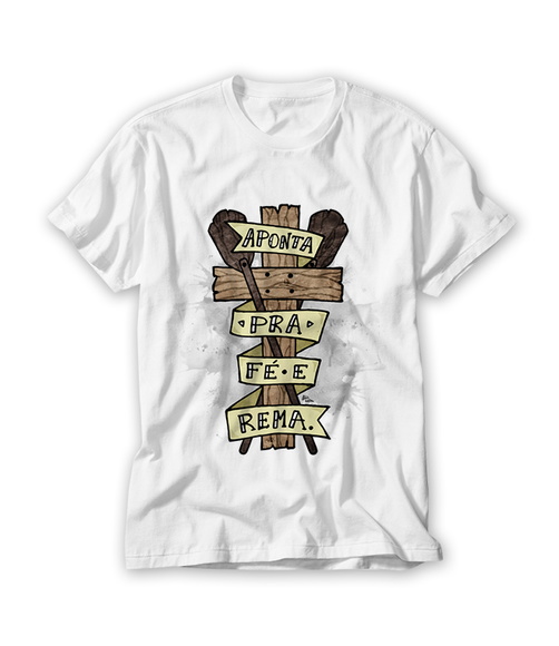 Camiseta Aponta Pra Fé e Rema