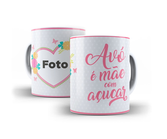 Caneca Avó é Mãe com Açúcar