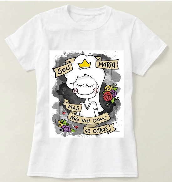 Camiseta Feminina Não Sou Maria
