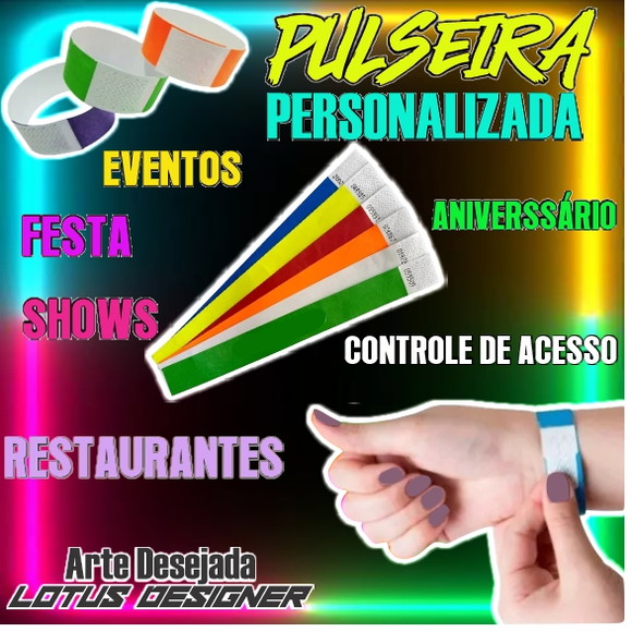 Pulseiras Personalizadas Festas Shows Eventos 50 unds
