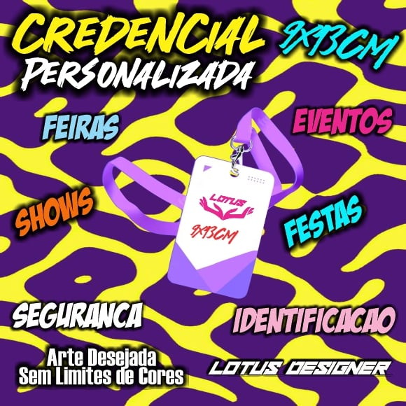 Credencial Personalizada 9x13 para Eventos Festas Shows!!!